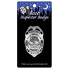 Boob Inspector Badge