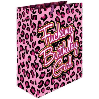Fucking Birthday Girl - Gift Bag