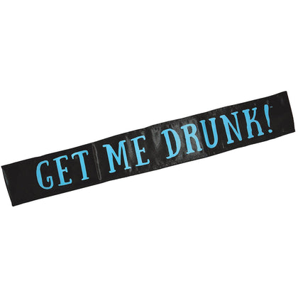 Get Me Drunk! Sash