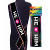 He Plus Him Sash