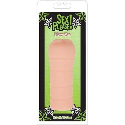 Sex Please Blow Me Mouth Stroker