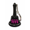 Show Me Your Tits Keychain